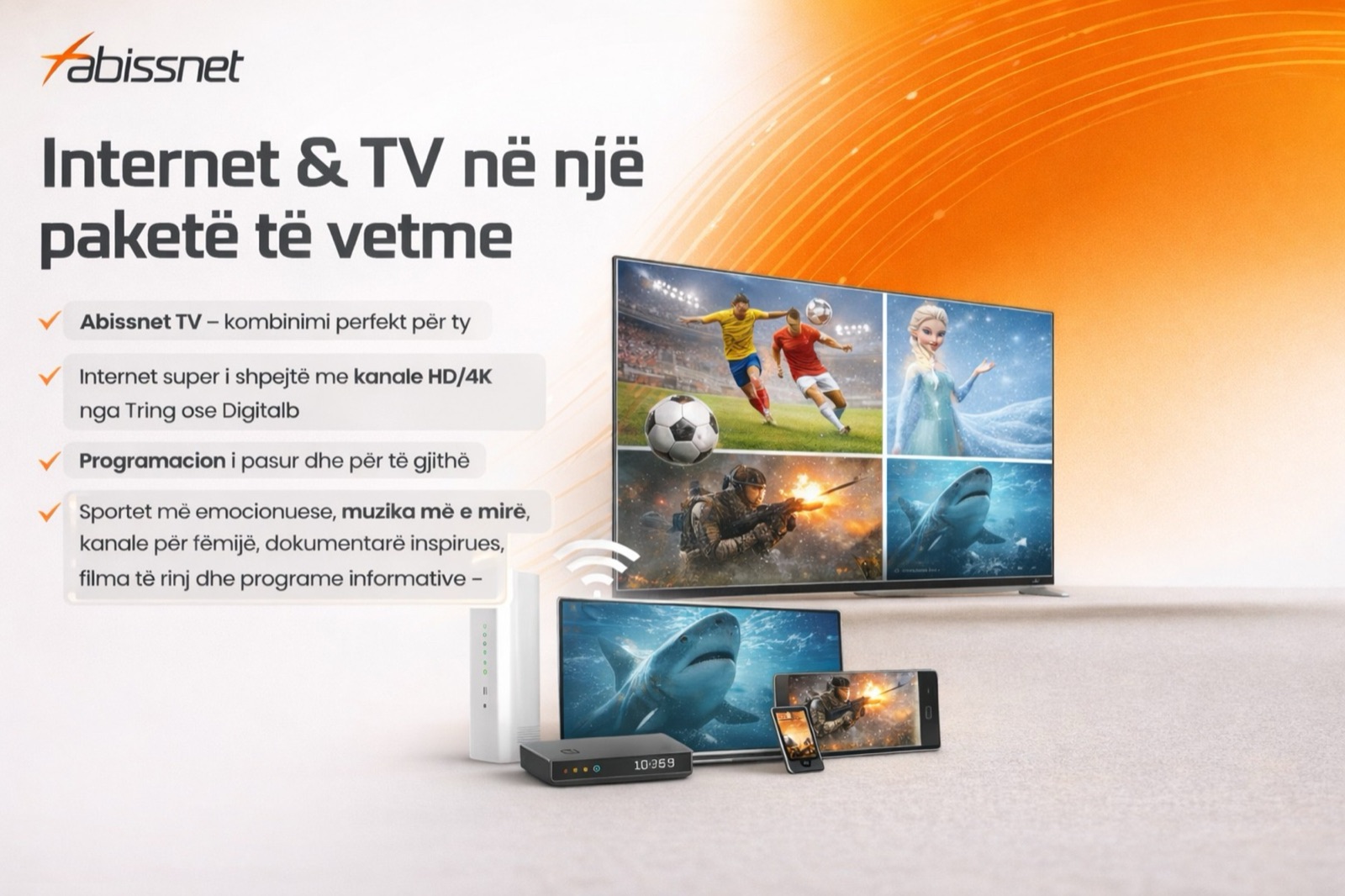 Internet fibër optike dhe televizion nga Abissnet